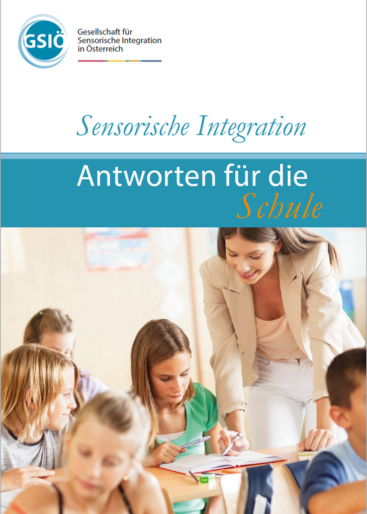 Sensorische Integration - Antworten für die Schule