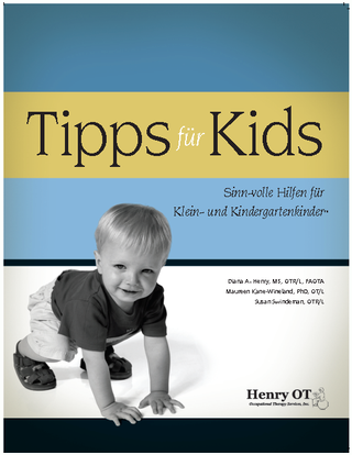 Tipps für Kids - Sinn-volle Hilfen für Klein- und Kindergartenkinder